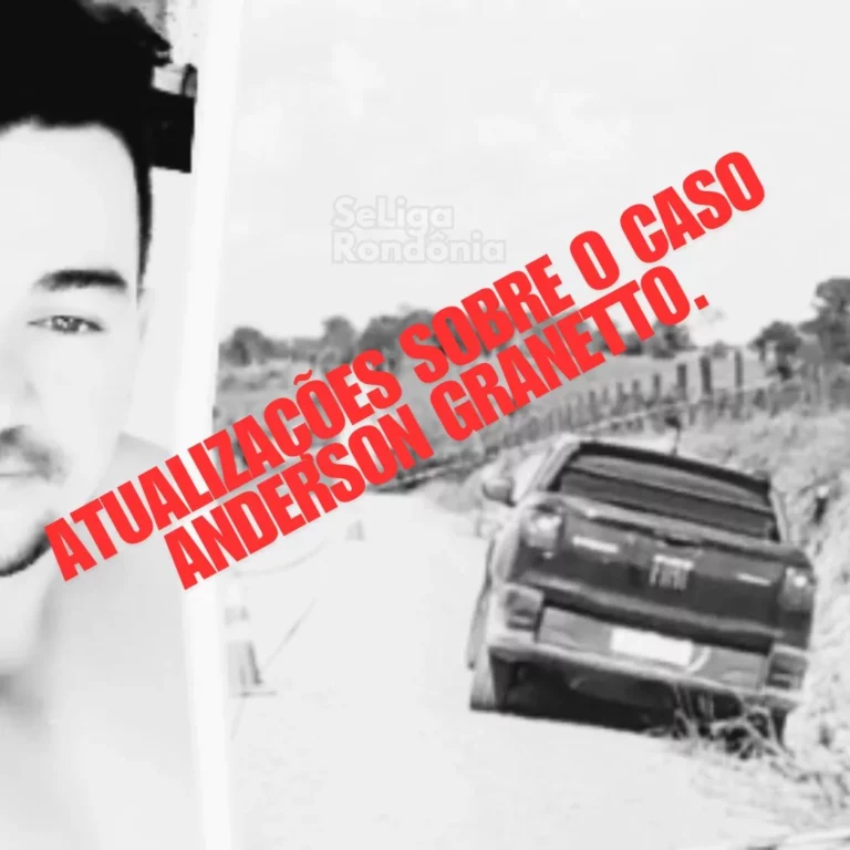 Atualização: Caso Anderson Granetto – Casal é suspeito de envolvimento na morte do vendedor